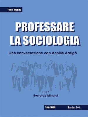 cover image of Professare la sociologia--una conversazione con Achille Ardigò